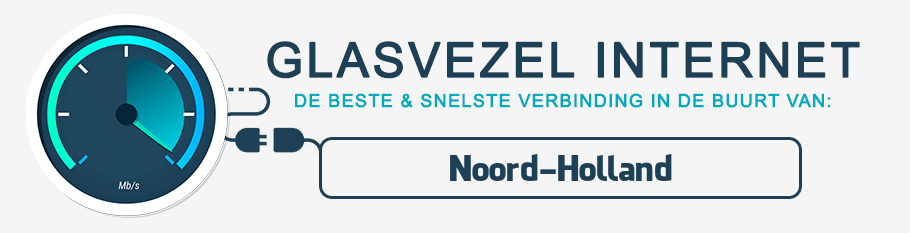 glasvezel internet Noord-Holland